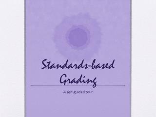 Standards-based Grading