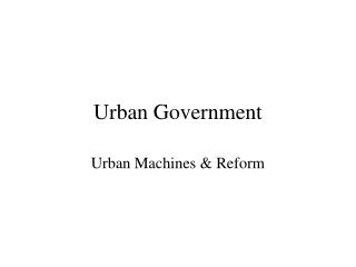 Urban Government