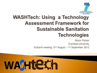 WASHTech: Using a Technology Assessment Framework for Sustainable Sanitation Technologies