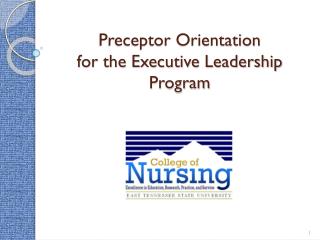 Preceptor Orientation for the Executive Leadership Program