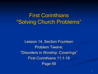 First Corinthians “Solving Church Problems”