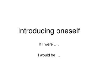 Introducing oneself