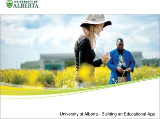 University of Alberta - Building an Educational App
