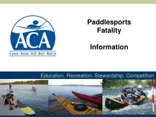 Education. Recreation. Stewardship. Competition