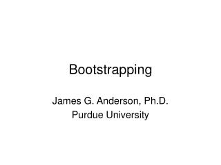 Bootstrapping