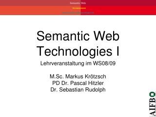 Semantic Web Technologies I