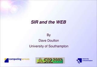 SIR and the WEB