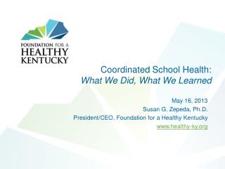Coordinated School Health: What We Did, What We Learned
