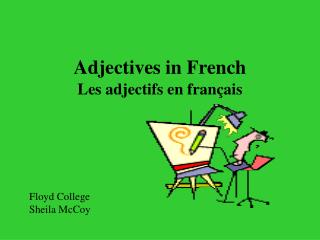 Adjectives in French