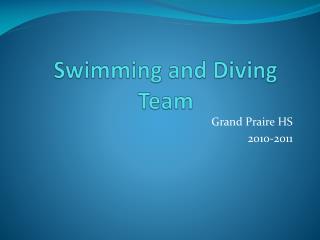 Swimming and Diving Team