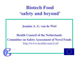 Biotech Food ‘safety and beyond’