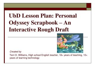 UbD Lesson Plan: Personal Odyssey Scrapbook – An Interactive Rough Draft
