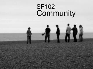 SF102 Community