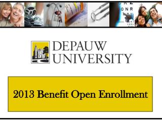 2013 Benefit Open Enrollment