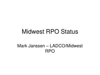 Midwest RPO Status