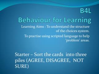 B4L Behaviour for Learning