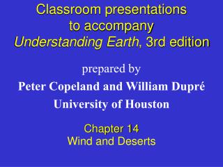 Classroom presentations to accompany Understanding Earth , 3rd edition