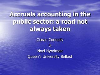 Accruals accounting in the public sector: a road not always taken
