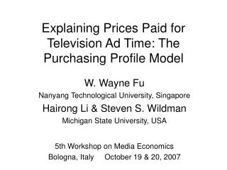 Explaining Prices Paid for Television Ad Time: The Purchasing Profile Model