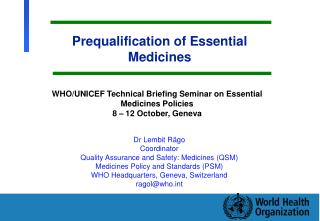 Prequalification of Essential Medicines