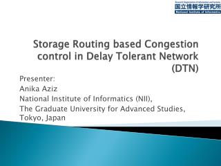 Storage Routing based Congestion control in Delay Tolerant Network (DTN)