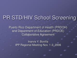 PR STD/HIV School Screening