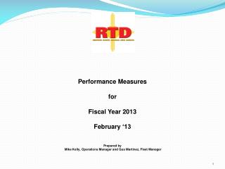 Performance Measures for Fiscal Year 2013 February ‘13 Prepared by