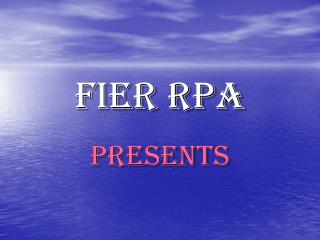 FIER RPA