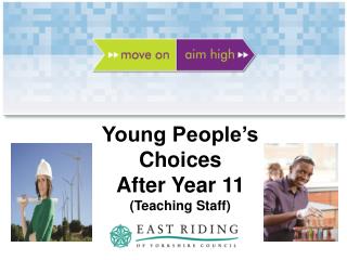 Young People’s Choices After Year 11 (Teaching Staff)