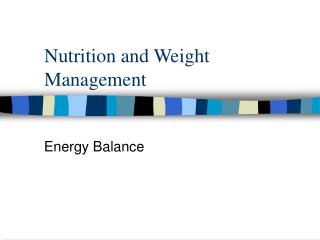 Nutrition and Weight Management