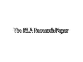 The MLA Research Paper