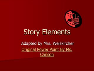 Story Elements