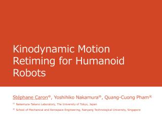 Kinodynamic Motion Retiming for Humanoid Robots