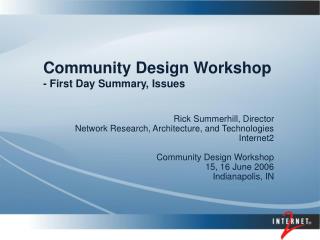 Community Design Workshop - First Day Summary, Issues
