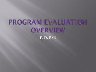 Program Evaluation Overview