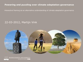 Powering and puzzling over climate adaptation governance