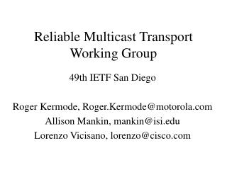 Reliable Multicast Transport Working Group