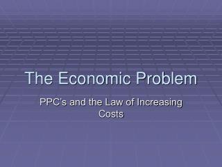 The Economic Problem