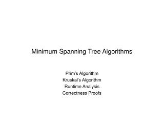 Minimum Spanning Tree Algorithms