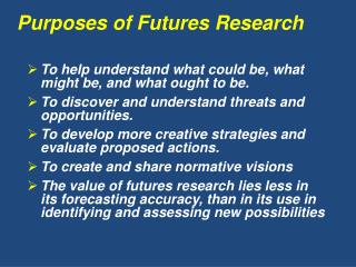 Purposes of Futures Research