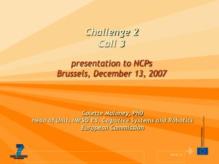 Challenge 2 Call 3 presentation to NCPs Brussels, December 13, 2007