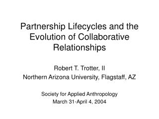 Partnership Lifecycles and the Evolution of Collaborative Relationships