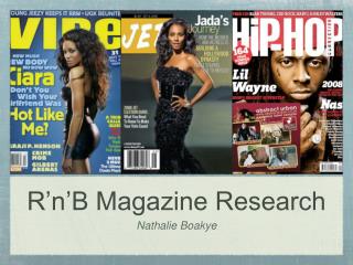 R’n’B Magazine Research