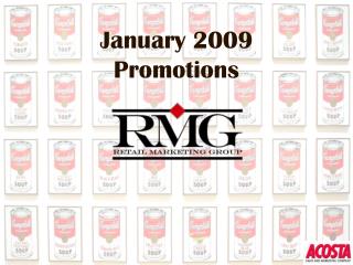 January 2009 Promotions