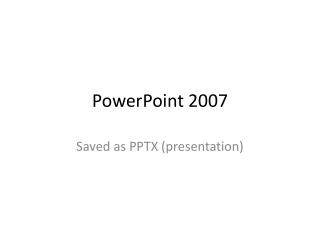 PowerPoint 2007