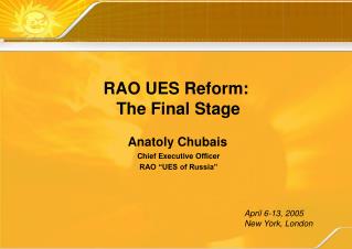 RAO UES Reform : The Final Stage
