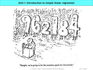Unit I: Introduction to simple linear regression