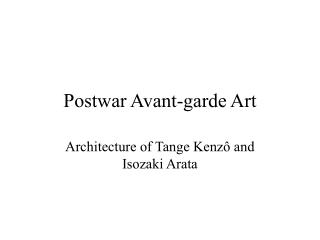 Postwar Avant-garde Art