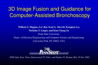 3D Image Fusion and Guidance for Computer-Assisted Bronchoscopy
