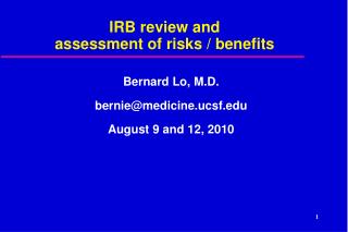 IRB review and assessment of risks / benefits